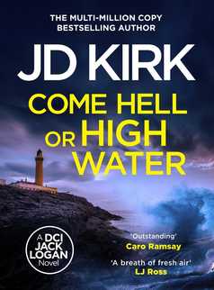 Come Hell or High Water by JD Kirk