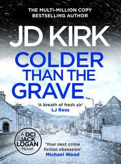 Colder than the Grave by JD Kirk