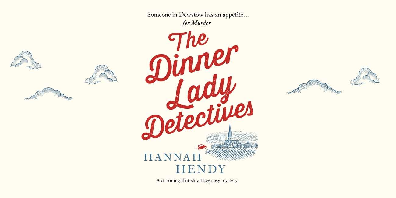 Cover of The Dinner Lady Detectives