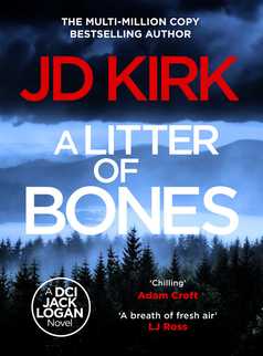 A Litter of Bones by JD Kirk