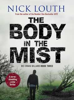The Body in the Mist by Nick Louth