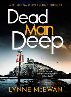 Dead Man Deep by Lynne McEwan