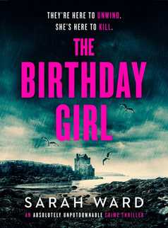 The Birthday Girl by Sarah Ward